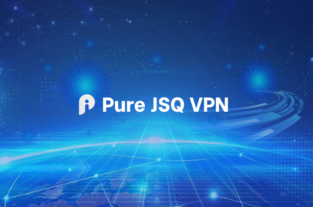 PureVPN怎么样？适合中国用户吗？翻墙实测与稳定性评估